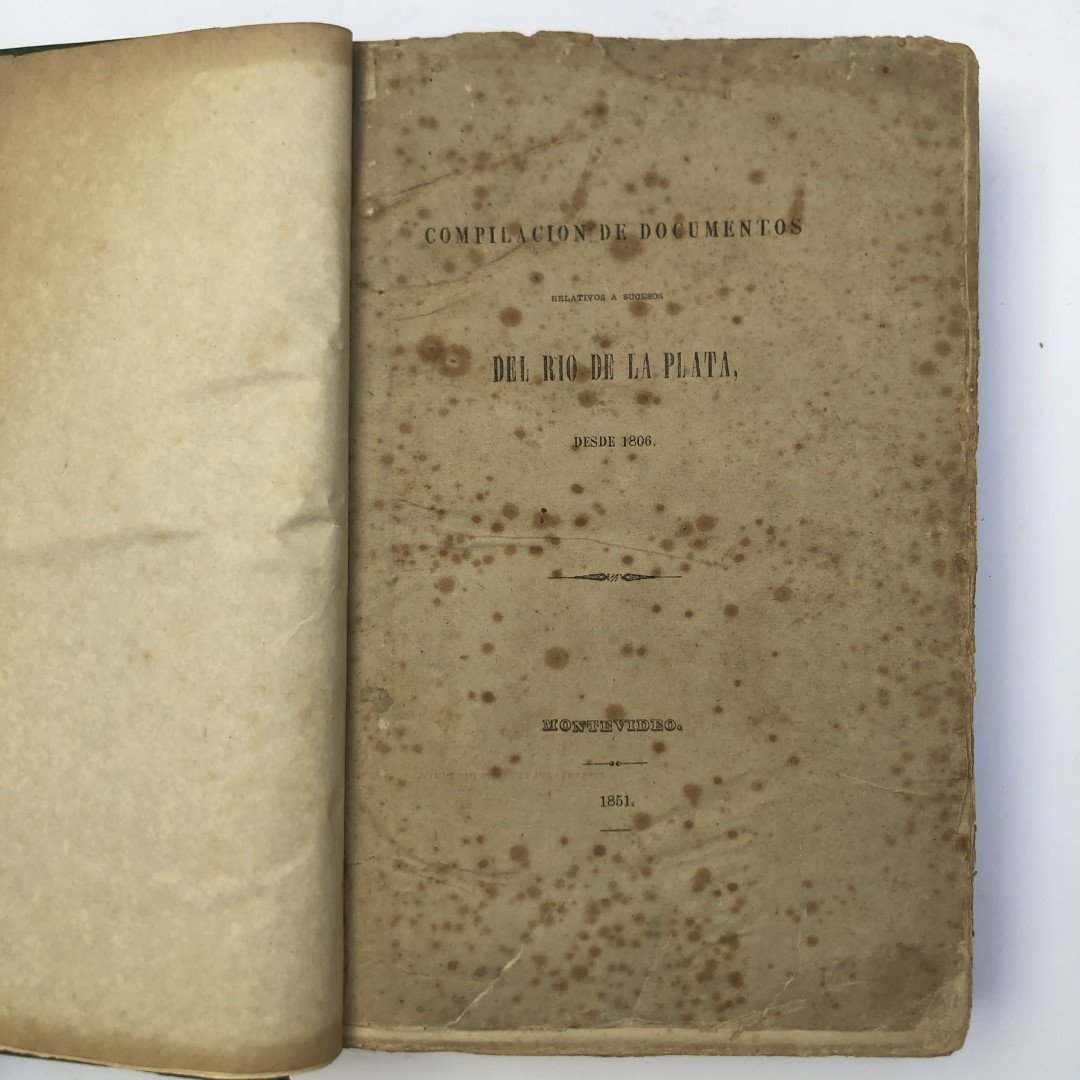 Compilación de documentos relativos a sucesos del Río de La Plata