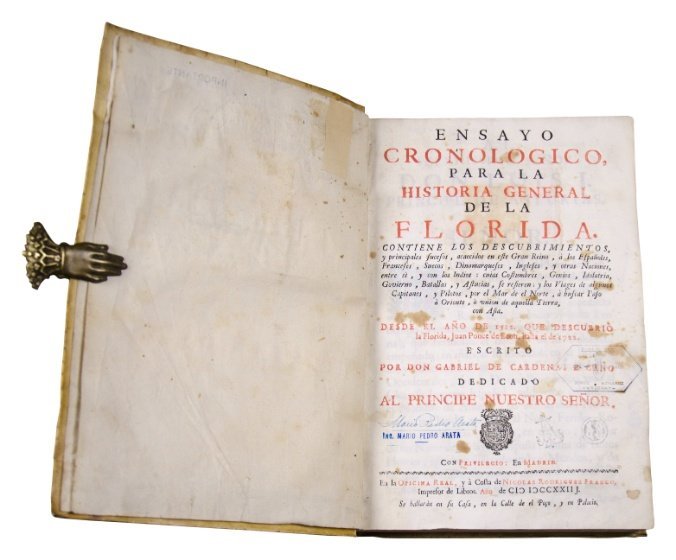 GONZÁLEZ DE BARCIA CARBALLIDO Y ZÚÑIGA, ANDRÉS (1673 - 1743). “Ensayo Cronológico para la Historia General de la Florida. Desde el año de 1512 […] hasta el de 1722." Madrid, 1723.