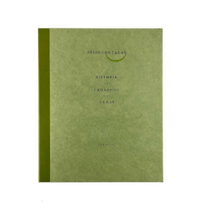 CORTÁZAR, JULIO. “Historias de cronopios y de famas”. París, 1952.