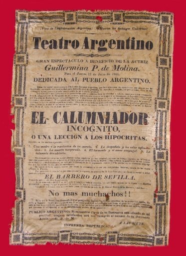 “Teatro Argentino. Gran espectáculo a beneficio de la actriz Guillermina P. de Molina. Para el Jueves 17 de Julio de 1845. Dedicada al Pueblo Argentino”. Buenos Aires, 1845.