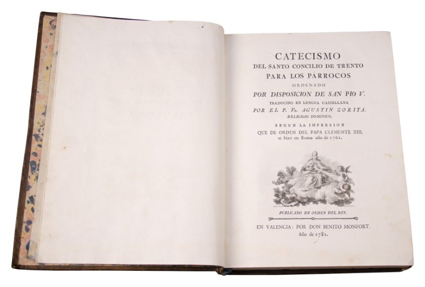 “Catecismo del Santo Concilio de Trento para los párrocos ordenado por disposición de San Pio V. Traducido en lengua castellana por el P. fr. Agustin Zorita [...]” Valencia, 1782.