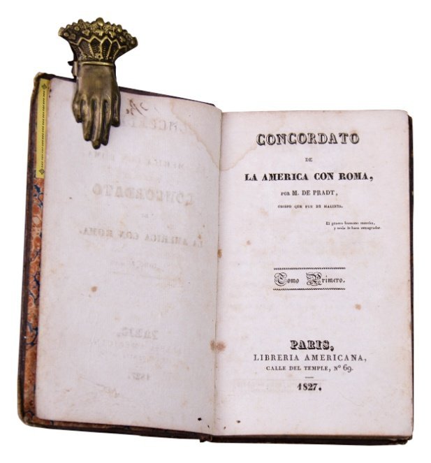 M. DE PRADT. “Concordato de la América con Roma. Por M. de Pradt.” París, 1827.