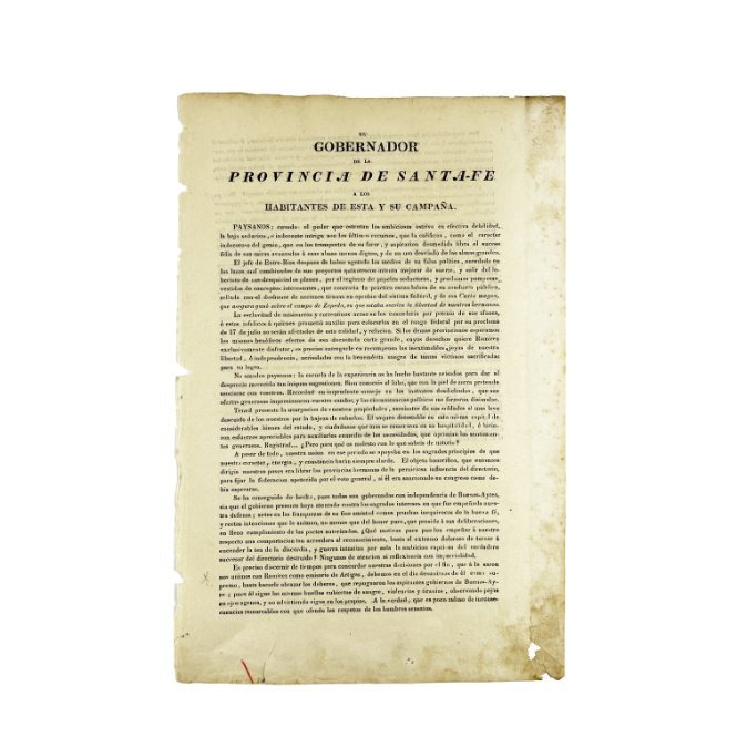 LÓPEZ, ESTANISLAO. “El Gobernador de la Provincia de Santa Fe a los habitantes de esta y su campaña”. Buenos Aires, 1821.
