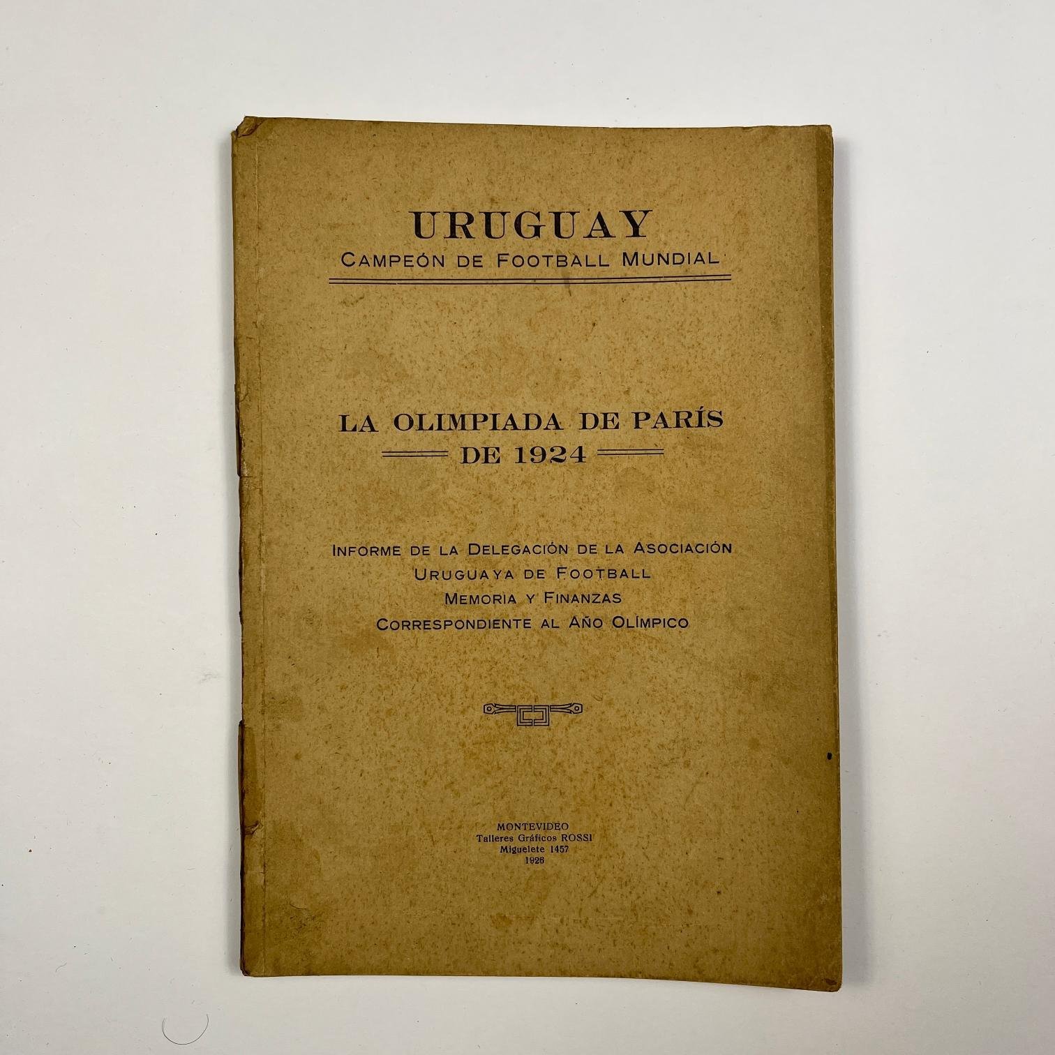 Informes de la delegación olímpica de la AUF de 1924 y 1928