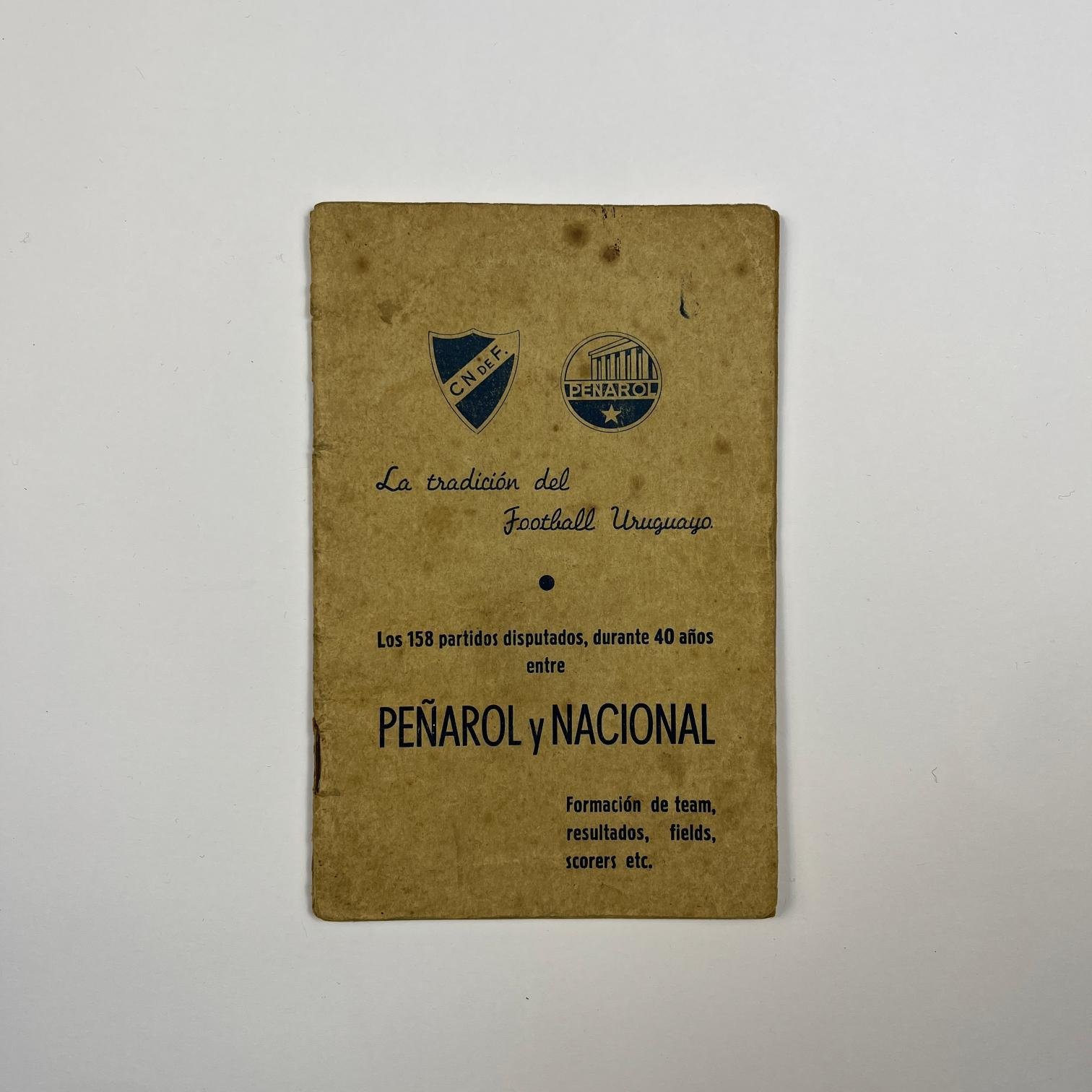 “Los 158 clásicos disputados durante 40 años entre Peñarol y Nacional"