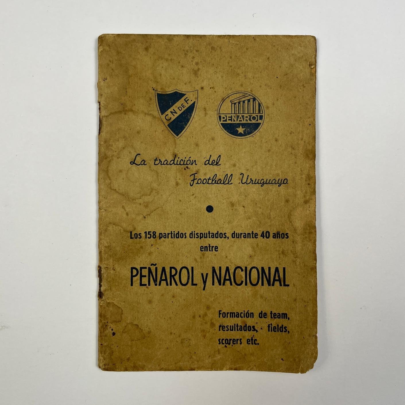 “Los 158 clásicos disputados durante 40 años entre Peñarol y Nacional"