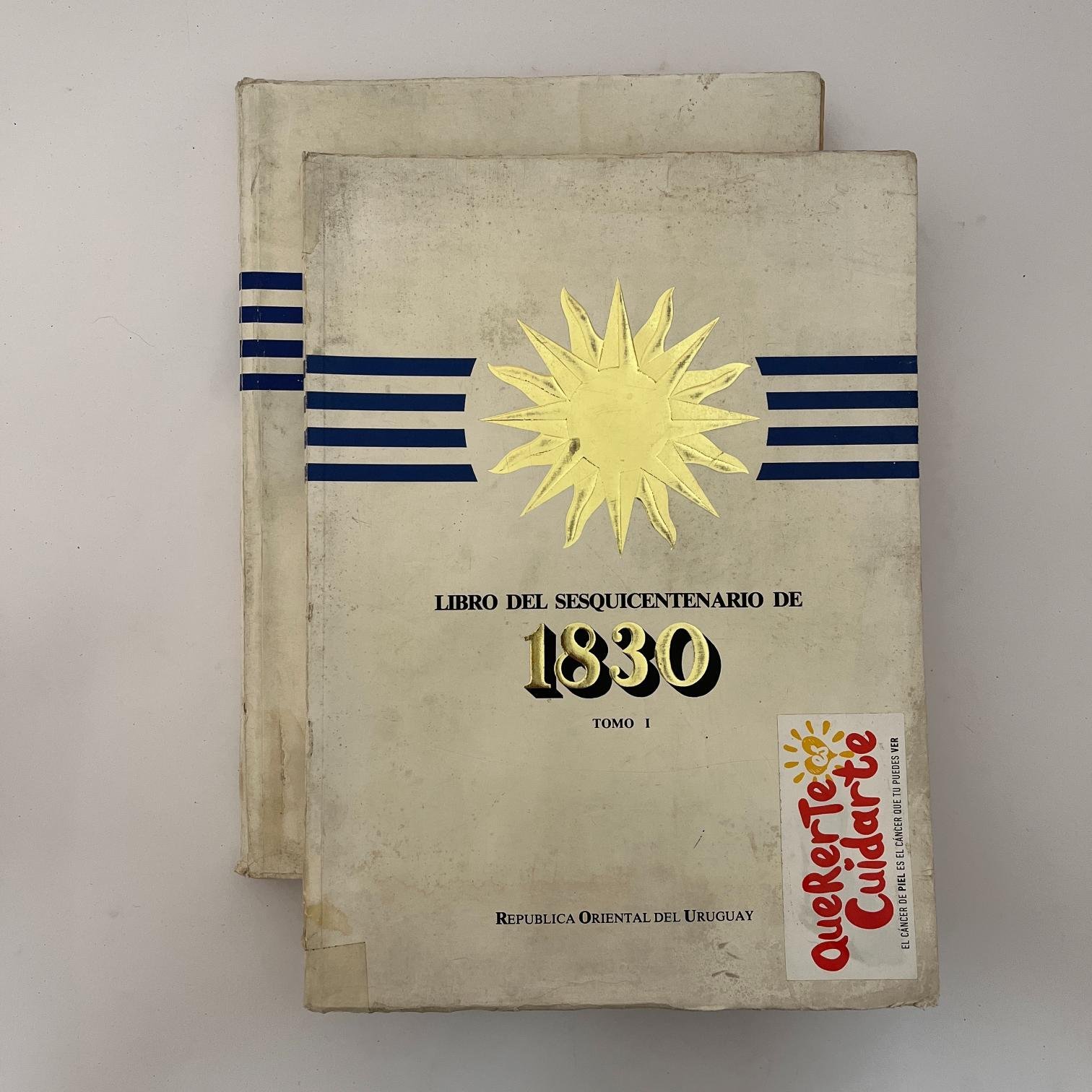Libro del sesquicentenario de 1830 2 tomos