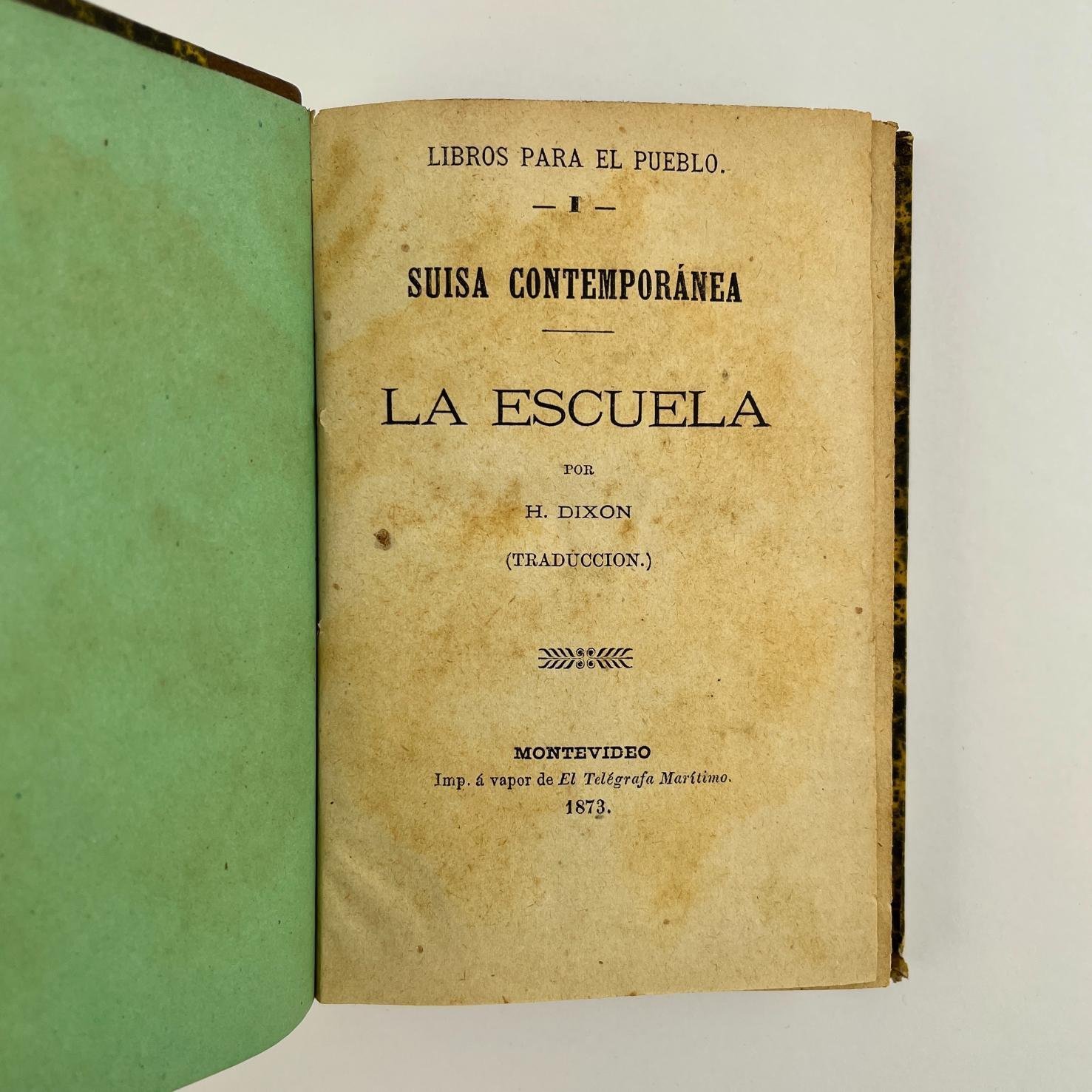 H. DIXON
Suisa (sic) Contemporánea Encuadernado con:
A VAILLANT: El Imperio del Brasil en la Exposición Universal de 1875 Encuadernado con:
J. DA C. FORTINHO: La descentralización administrativa