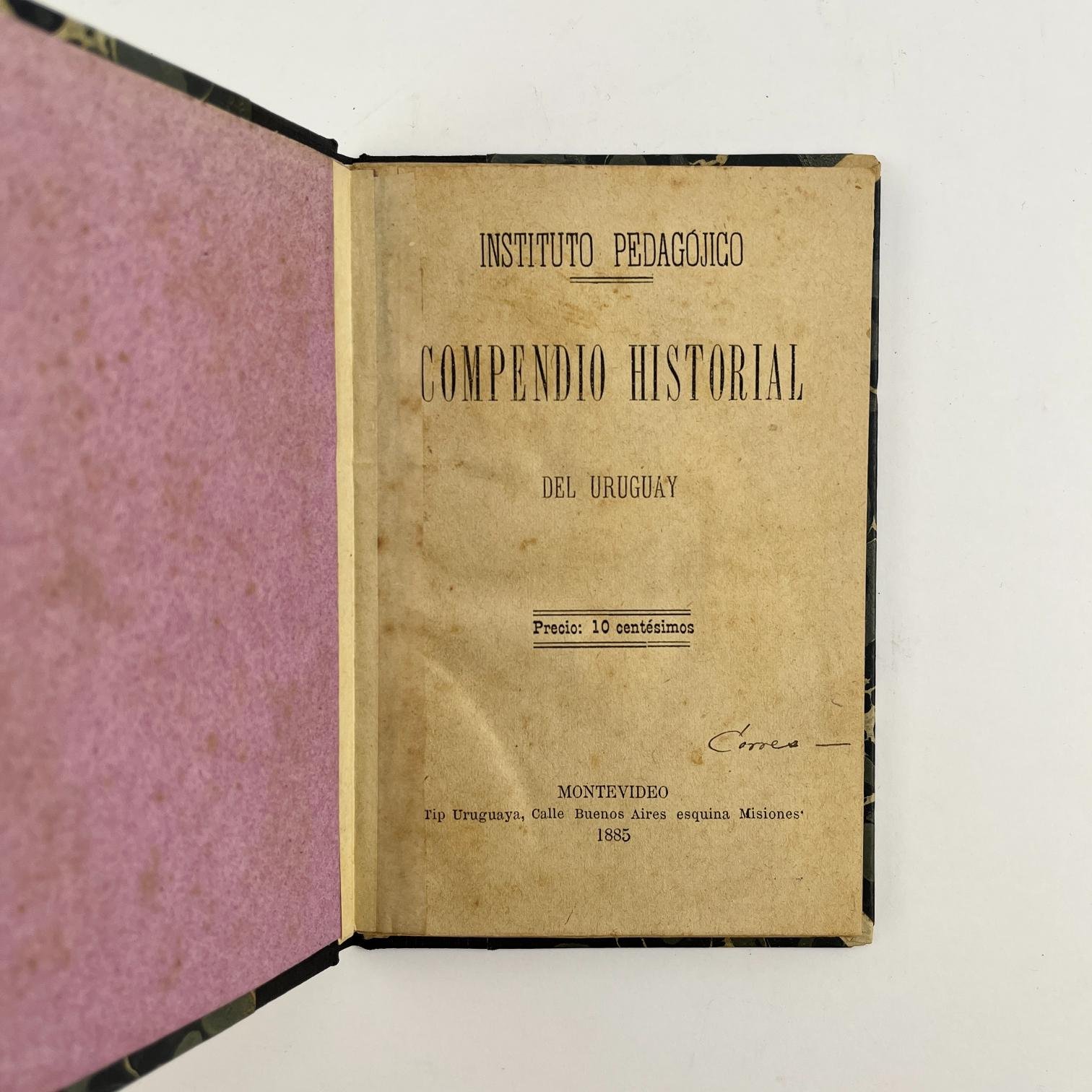 FRANCISCO BAUZÁCompendio Historial del UruguayAcompañado por:L. AMBRUZZI: Efemérides relativas al mapa histórico de la República del Uruguay. - Imagen 3