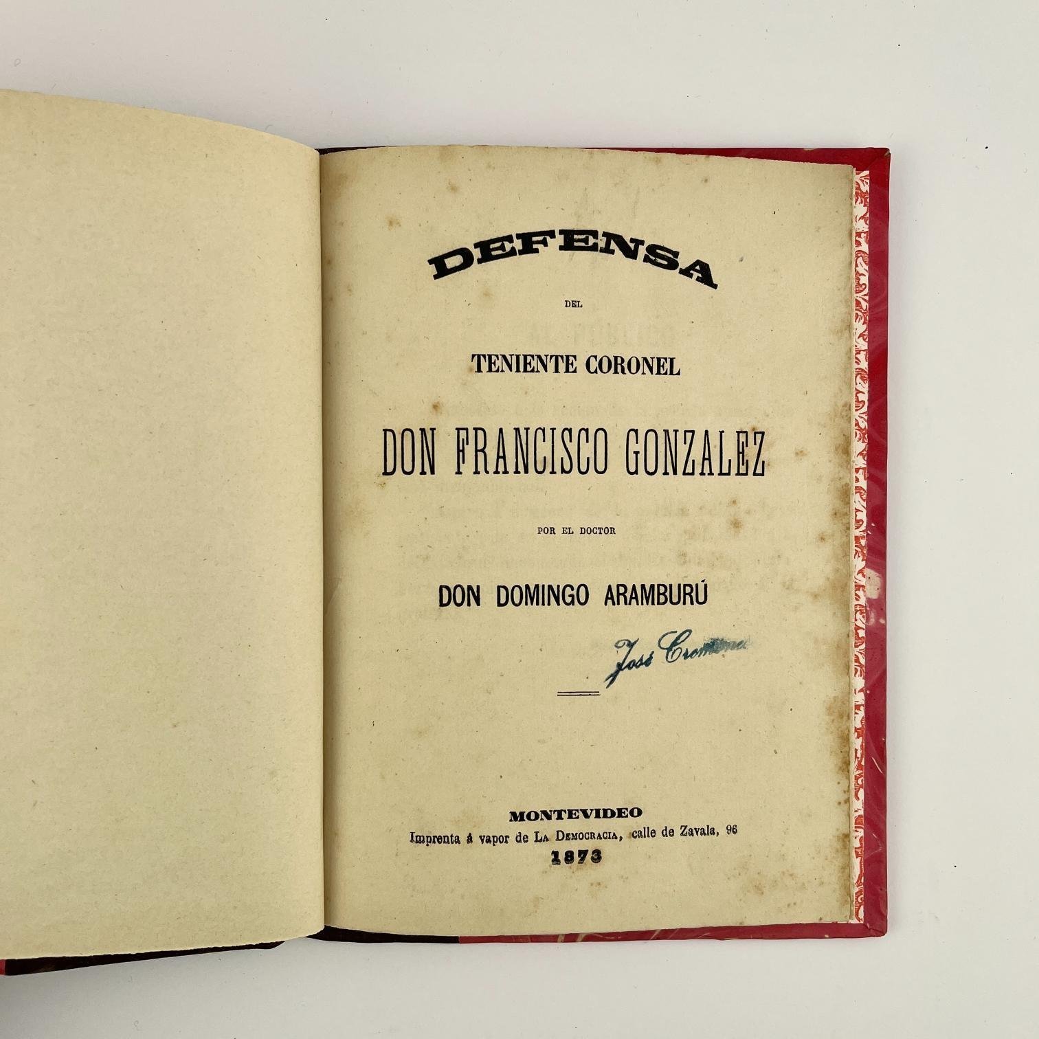 DOMINGO ARAMBURU
Defensa del Teniente Coronel Don Francisco González