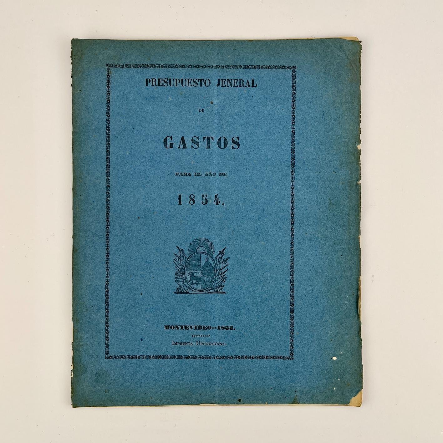 VENANCIO FLORESPresupuesto Jeneral (sic) de Gastos para el año de 1854 Acompañado por:Presupuesto General de Gastos para 1855 - Imagen 2