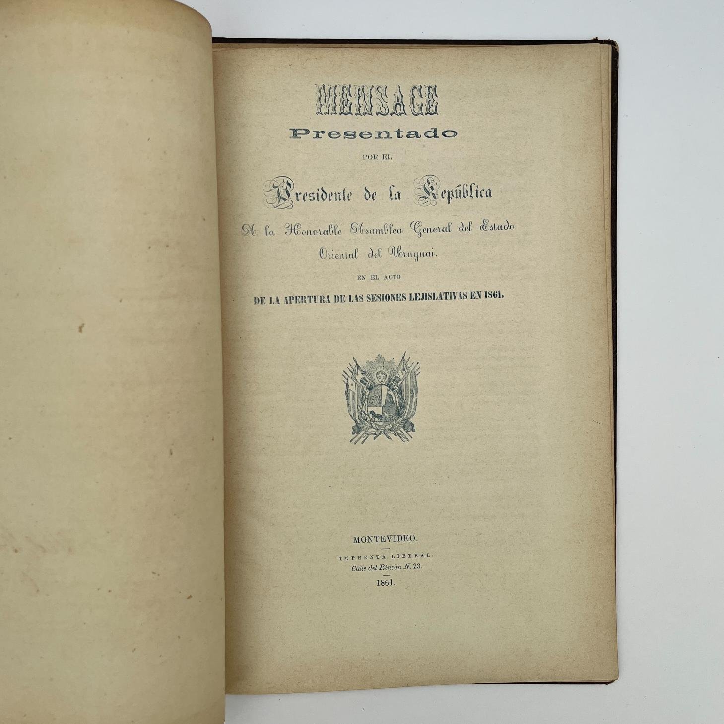 BERNARDO B. BERRO
Mensage (sic) presentado por el Presidente de la República a la Honorable Asamblea General del Estado Oriental del Uruguai (sic)