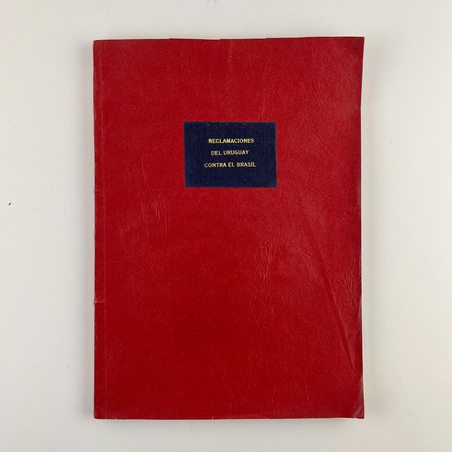 Reclamaciones de la República Oriental del Uruguay contra el Imperio del Brasil. - Imagen 2