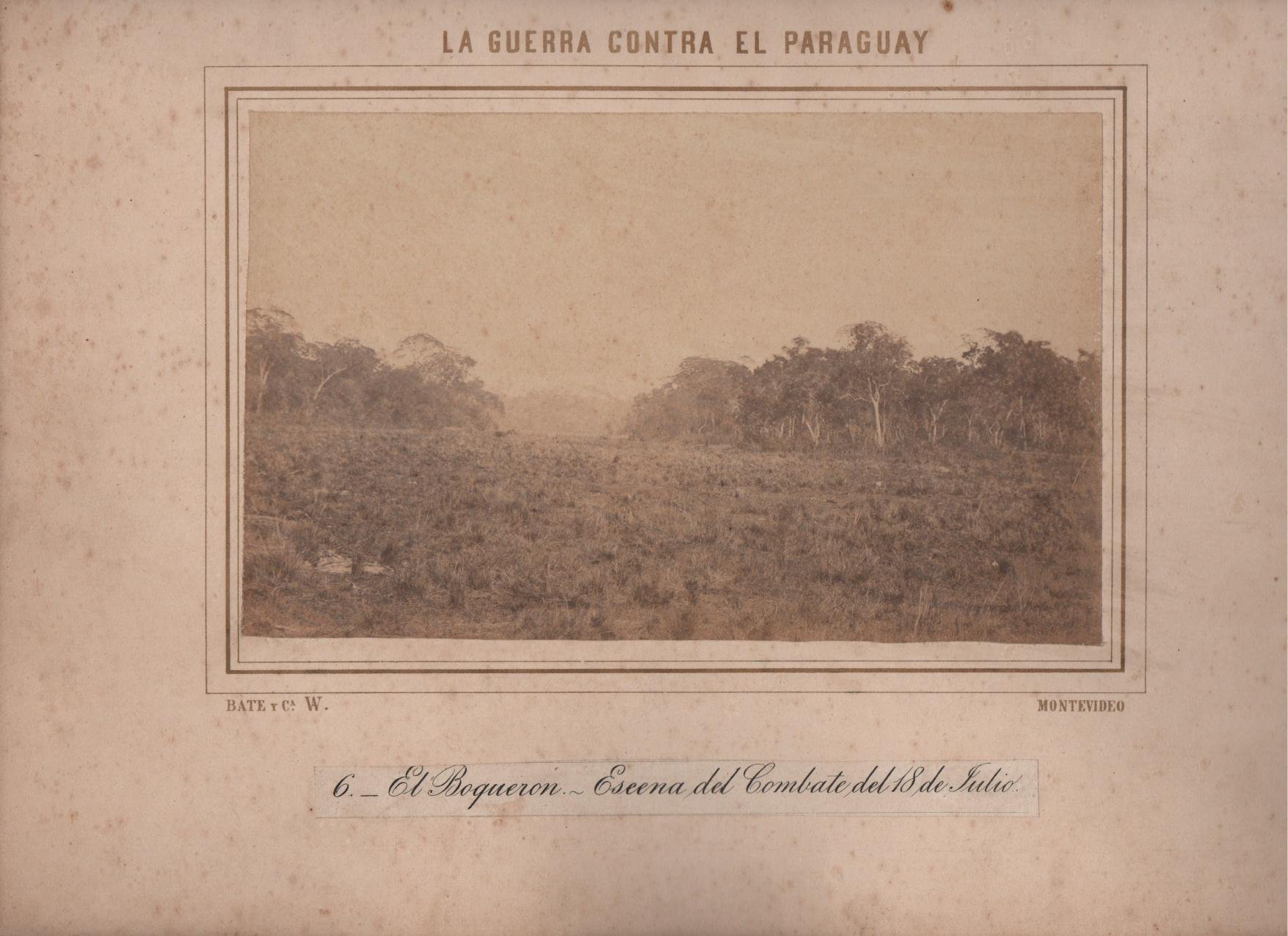 BATE Y CÍA. GUERRA DEL PARAGUAYEl Boquerón - Escena del Combate del 18 de Julio