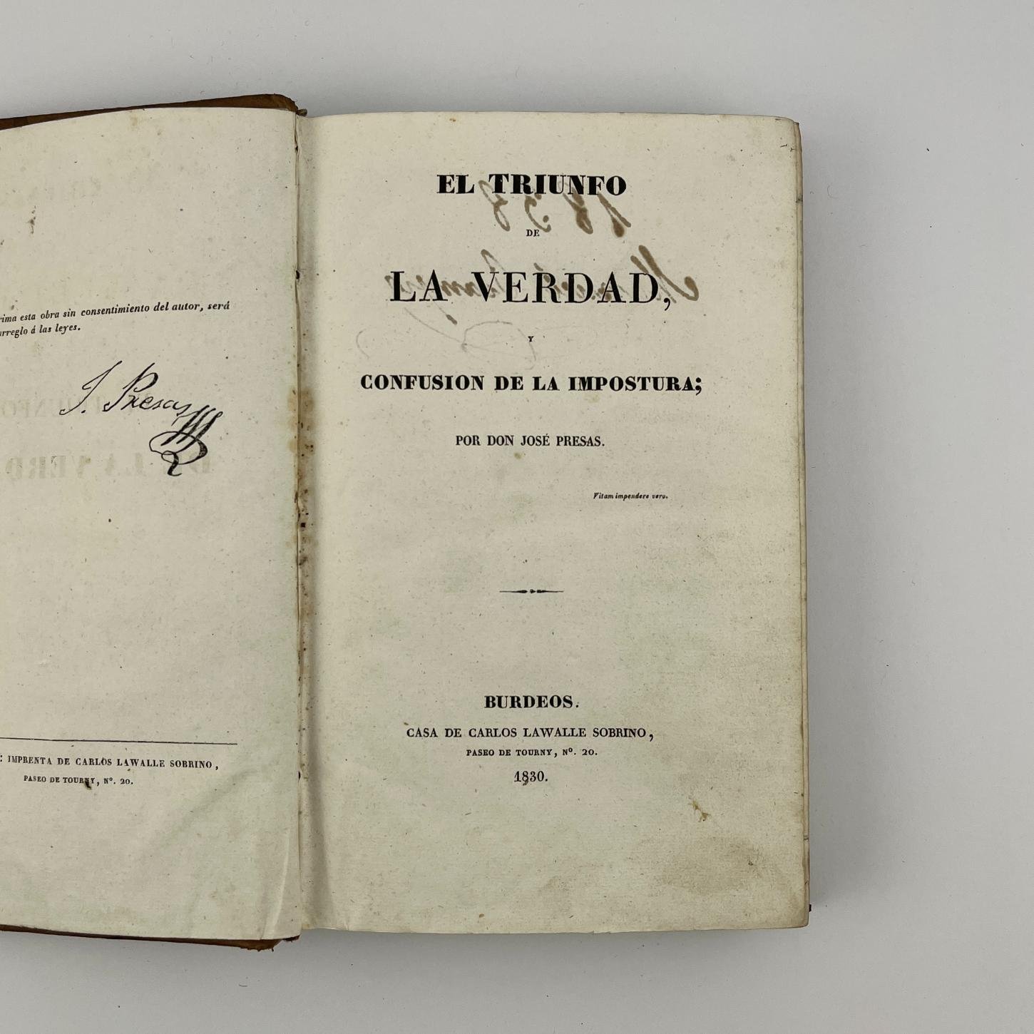 JOSÉ PRESAS
El Triunfo de la Verdad, y Confusión de la impostura