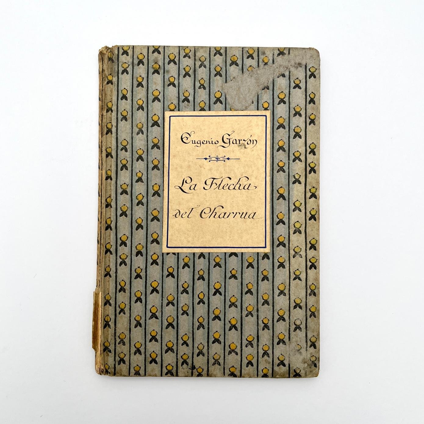 "La flecha del charrúa" Eugenio Garzón