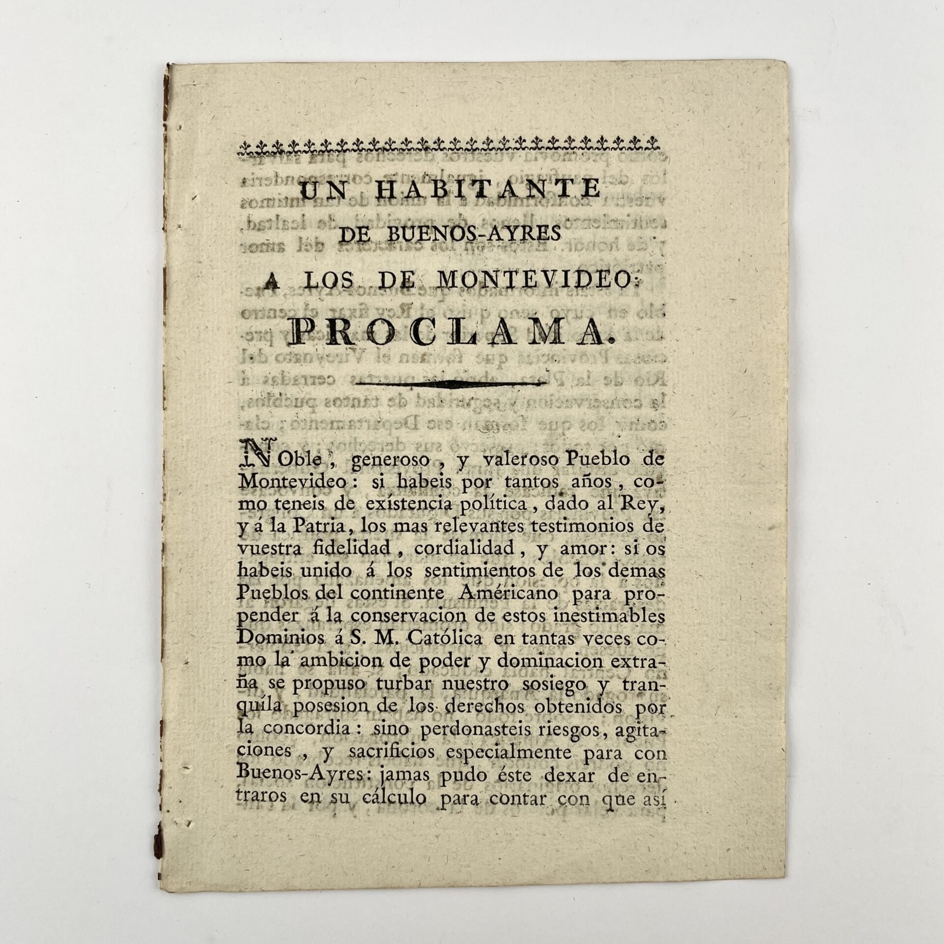 Un habitante de Buenos-Ayres a los de Montevideo. Proclama. Testimonio histórico de gran valía.