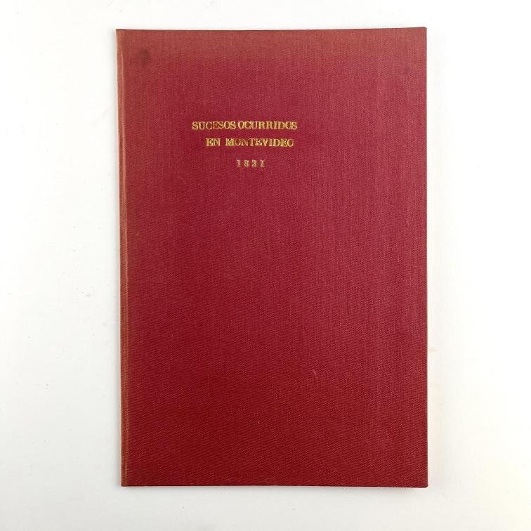 Exposición verdadera de los sucesos ocurridos en Montevideo el 20 de Marzo de 1821. - Imagen 2