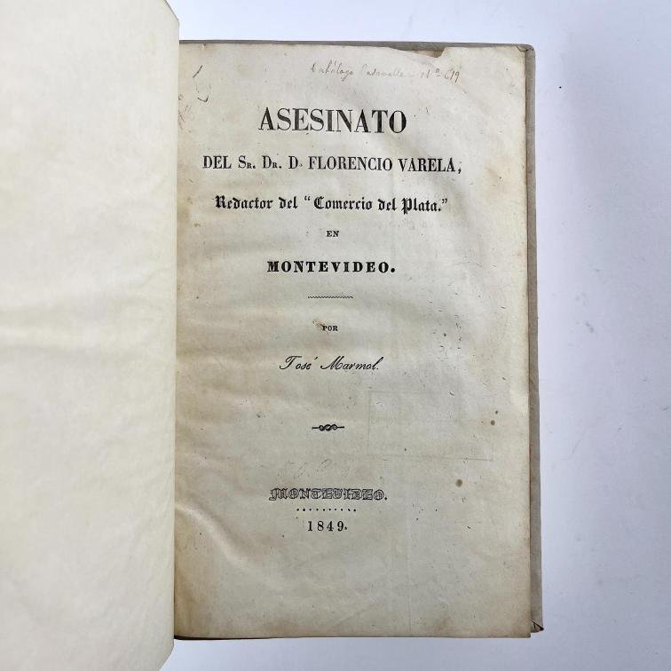 JOSÉ MÁRMOL. Asesinato del Sr. Dr. D. Florencio Varela.