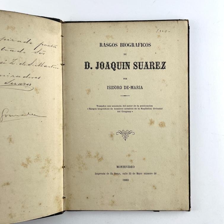 (JOAQUIN SUAREZ) Biografías y homenajes al destacado patriota. - Imagen 6