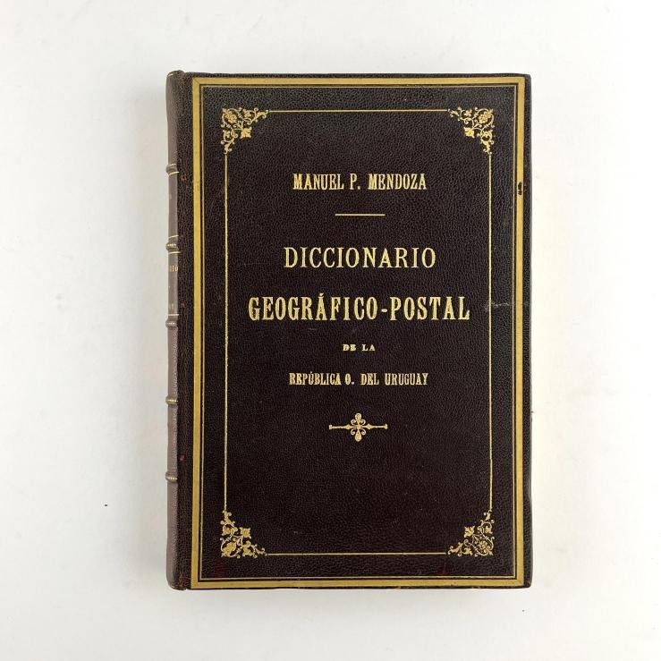 MANUEL P. MENDOZA.
Diccionario Geográfico - Postal de la República O. del Uruguay. - Imagen 2