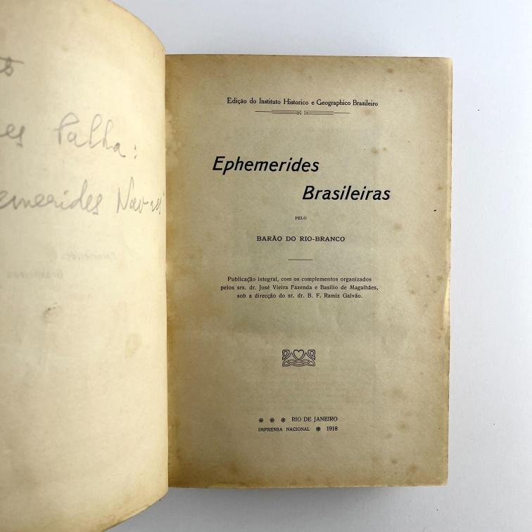B. F. RAMIS GALBÃO. (Editor)
Efemérides brasileñas pelo barão do Rio-Branco.