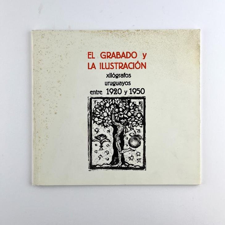 AAVV.
El grabado en el arte uruguayo.