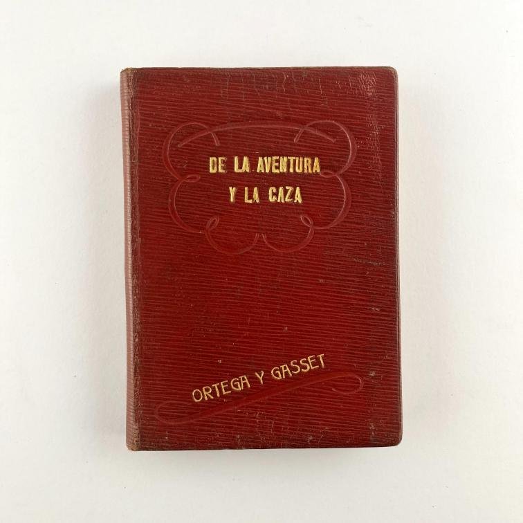 J. ORTEGA Y GASSET.
De la aventura y la caza.