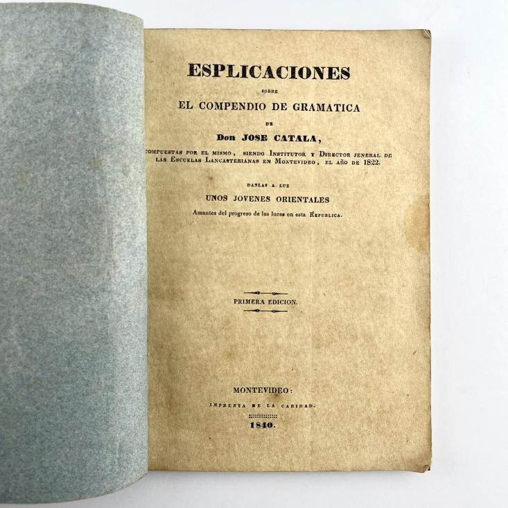 UNOS JÓVENES ORIENTALES. Explicaciones sobre el compendio de gramática de Don Jose Catala.