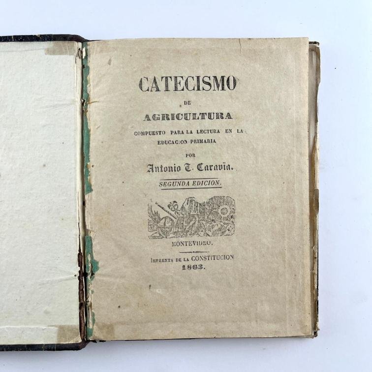 ANTONIO T. CARAVIA. Catecismo de agricultura.