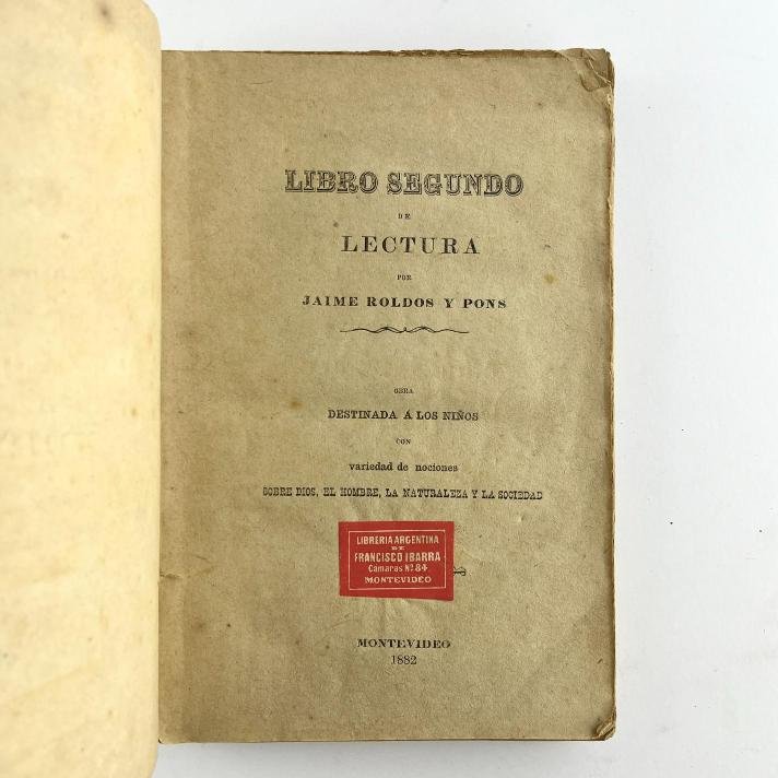 JAIME ROLDÓS Y PONS. La madre y la escuela en sus relaciones con la educación popular; Libro segundo de lectura. - Imagen 2